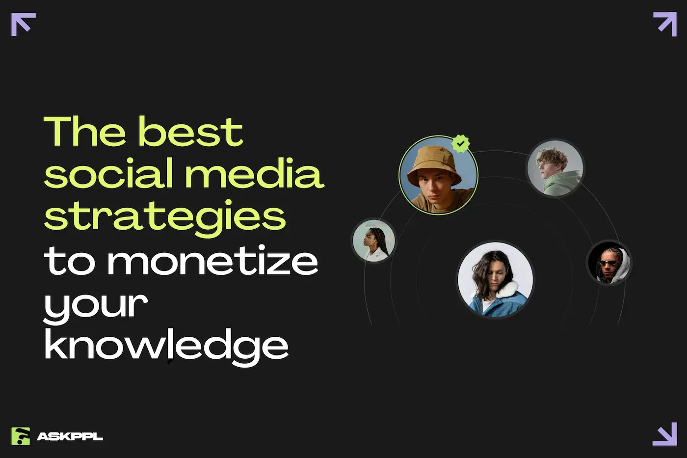 The best social media strategies to monetize your knowledge